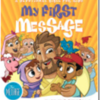 My First Message Bible storybook
