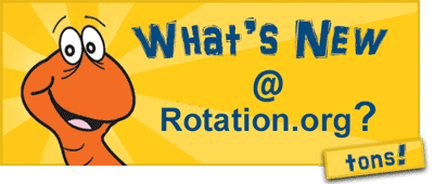 What's New at Rotation.org? A TON !!