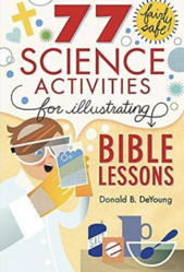 book titled 77 Fairly Safe Science Activities for Illustrating Bible Lessons