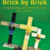 Brick by Brick book