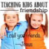 teach kids friendship skills at church