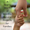 Monthly Service Projects for Families Square