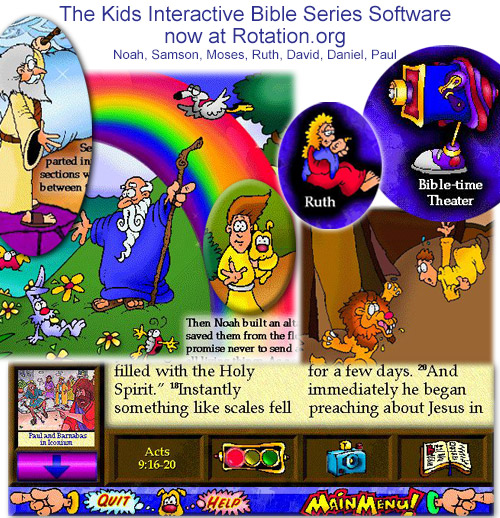 Free Bible software for kids at Rotation.org, Noah, Ruth, Samson, David, Daniel, Jonah, Paul
